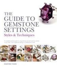 Cover: 9781912217540 | The Guide to Gemstone Settings | Styles and Techniques | Young | Buch