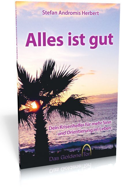 Cover: 9783948639068 | Alles ist gut | Stefan Andromis Herbert | Taschenbuch | Deutsch | 2020