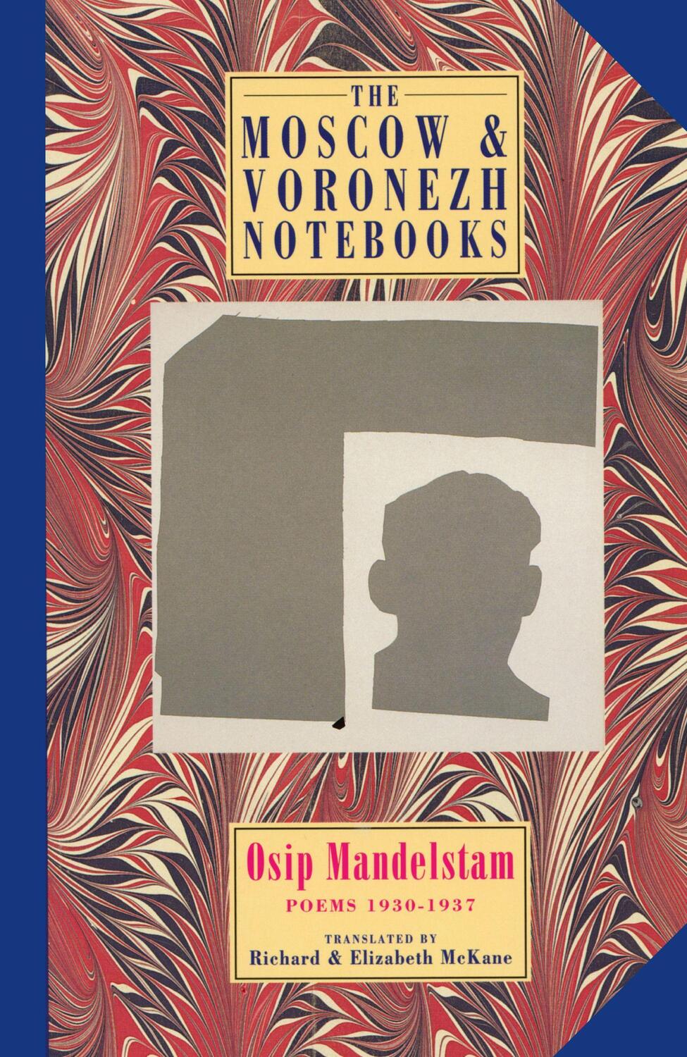 Cover: 9781852246310 | The Moscow &amp; Voronezh Notebooks: Poems 1933-1937 | Osip Mandelstam
