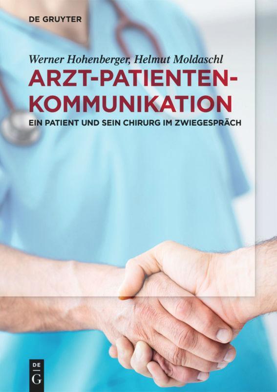 Cover: 9783110609561 | Arzt-Patienten-Kommunikation | Helmut Moldaschl (u. a.) | Taschenbuch