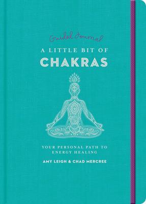 Cover: 9781454940326 | A Little Bit of Chakras Guided Journal | Chad Mercree (u. a.) | Buch
