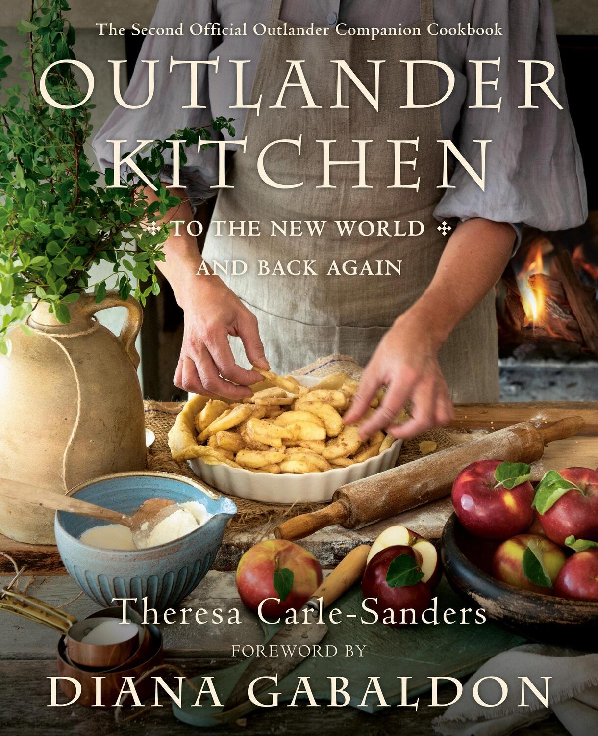 Cover: 9781984855152 | Outlander Kitchen 2: To the New World and Back Again | Carle-Sanders