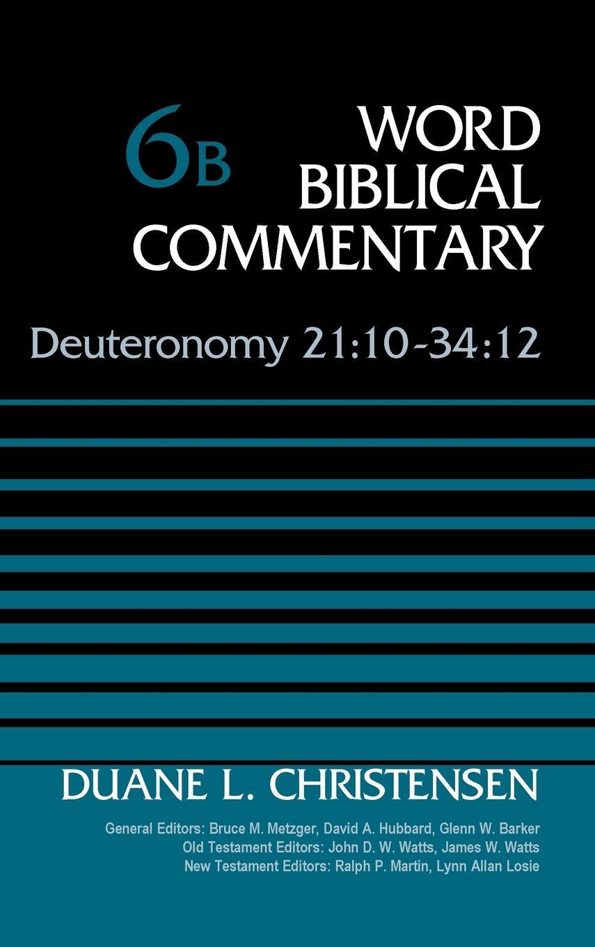 Cover: 9780310522126 | Deuteronomy 21 | 10-34:12, Volume 6B | Zondervan | Buch | Englisch
