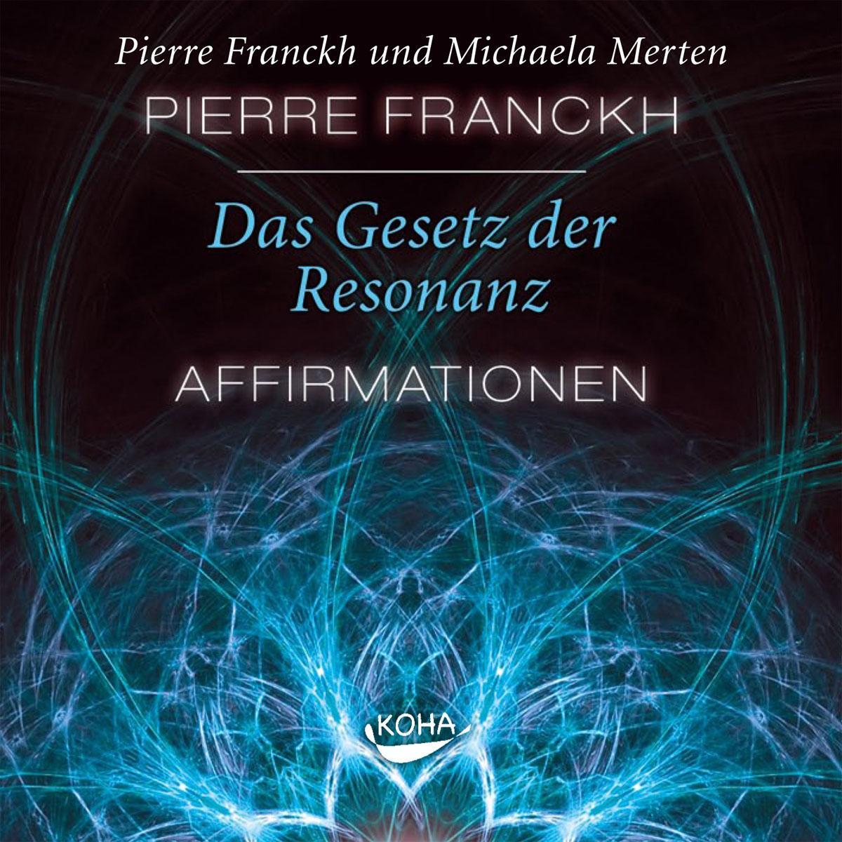 Cover: 9783867280723 | Das Gesetz der Resonanz. Audio-CD | Affirmations-CD | Franckh (u. a.)