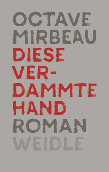 Cover: 9783938803844 | Diese verdammte Hand | Octave Mirbeau | Taschenbuch | Deutsch | 2017