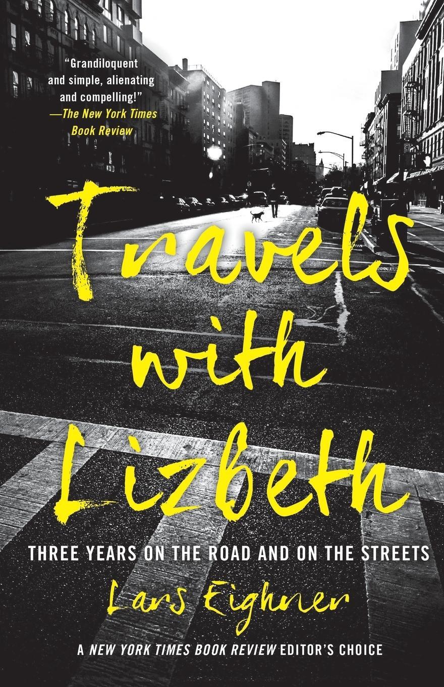 Cover: 9781250036254 | Travels with Lizbeth | Three Years on the Road and on the Streets