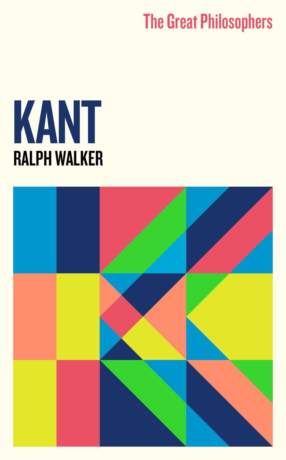 Cover: 9781474616799 | The Great Philosophers:Kant | Ralph Walker | Taschenbuch | Englisch