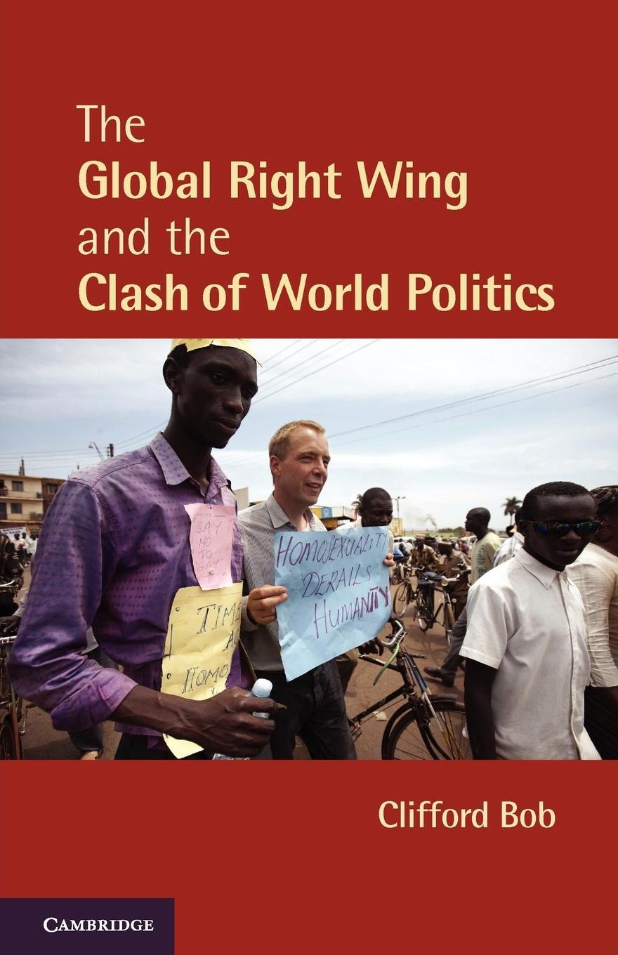Cover: 9780521145442 | The Global Right Wing and the Clash of World Politics | Clifford Bob