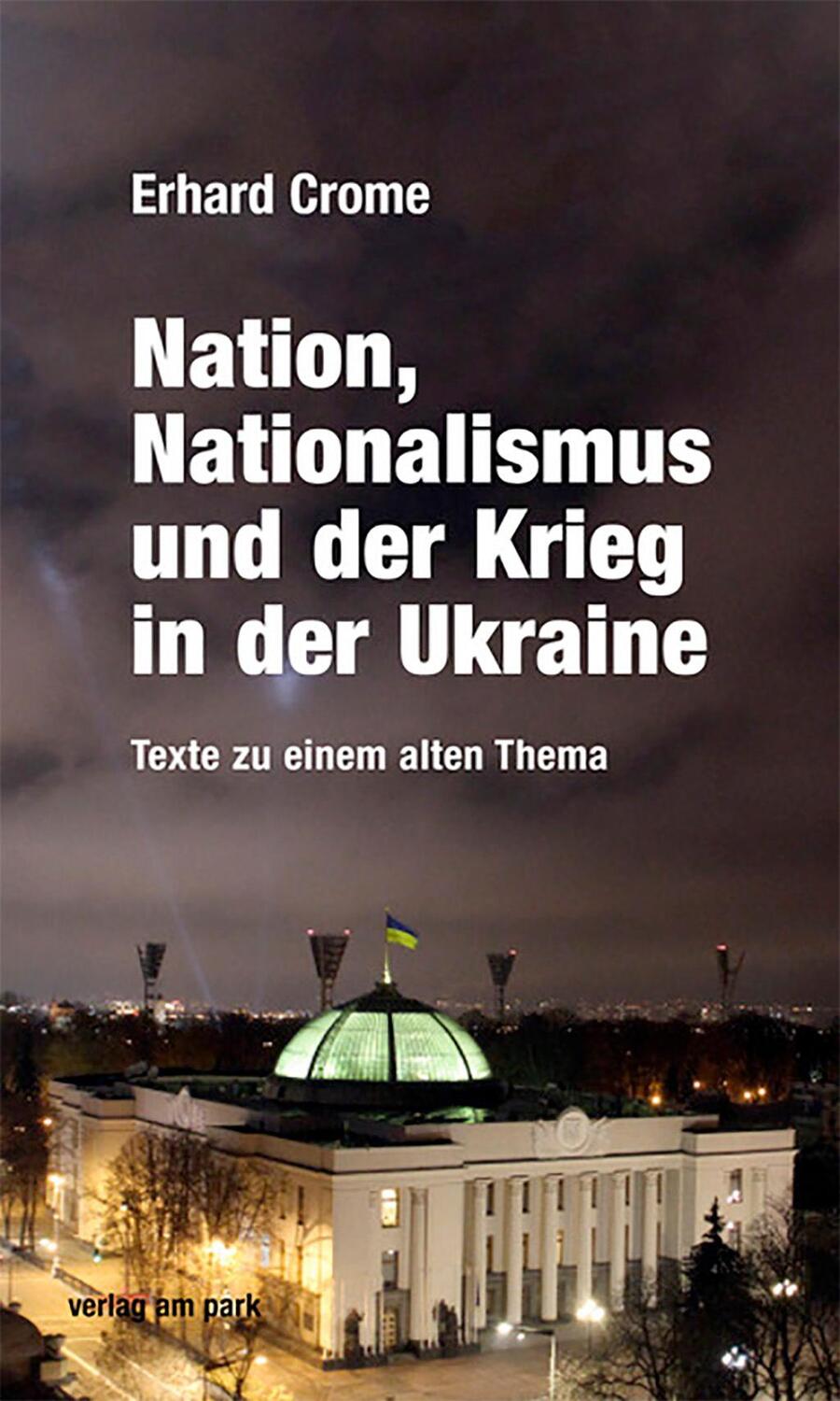 Cover: 9783897933422 | Nation, Nationalismus und der Krieg in der Ukraine | Erhard Crome