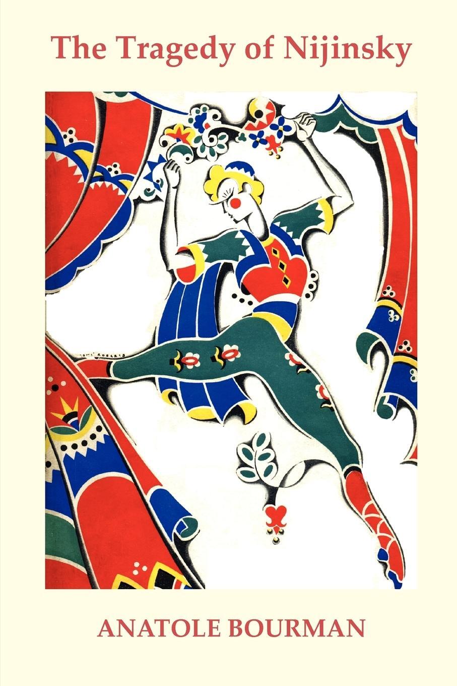 Cover: 9781906830274 | The Tragedy of Nijinsky | Anatole Bourman | Taschenbuch | Paperback