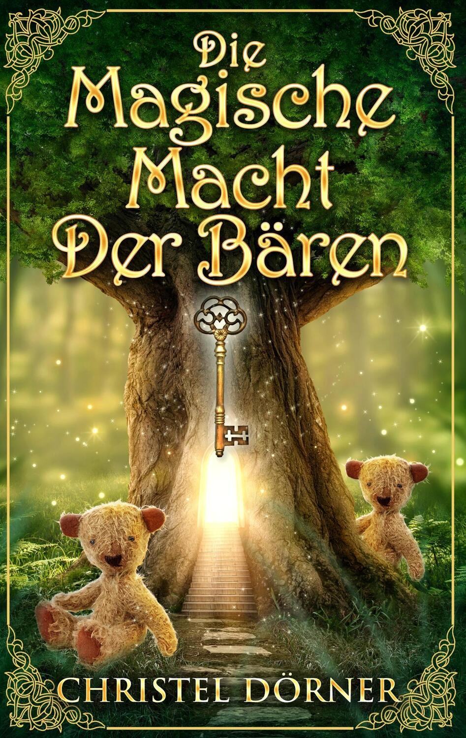 Cover: 9783746014654 | Die magische Macht der Bären | Christel Dörner | Taschenbuch