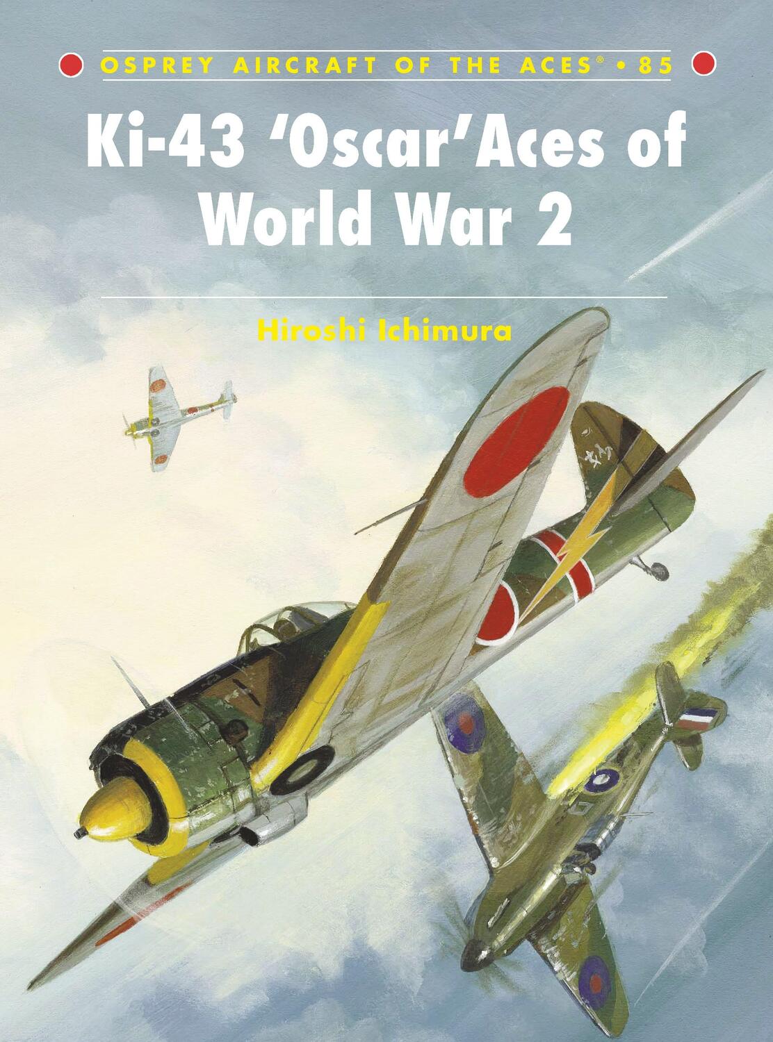 Cover: 9781846034084 | Ki-43 'Oscar' Aces of World War 2 | Hiroshi Ichimura | Taschenbuch