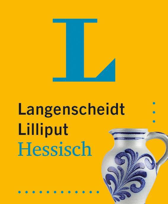 Cover: 9783125145290 | Langenscheidt Lilliput Hessisch | Taschenbuch | Langenscheidt Lilliput