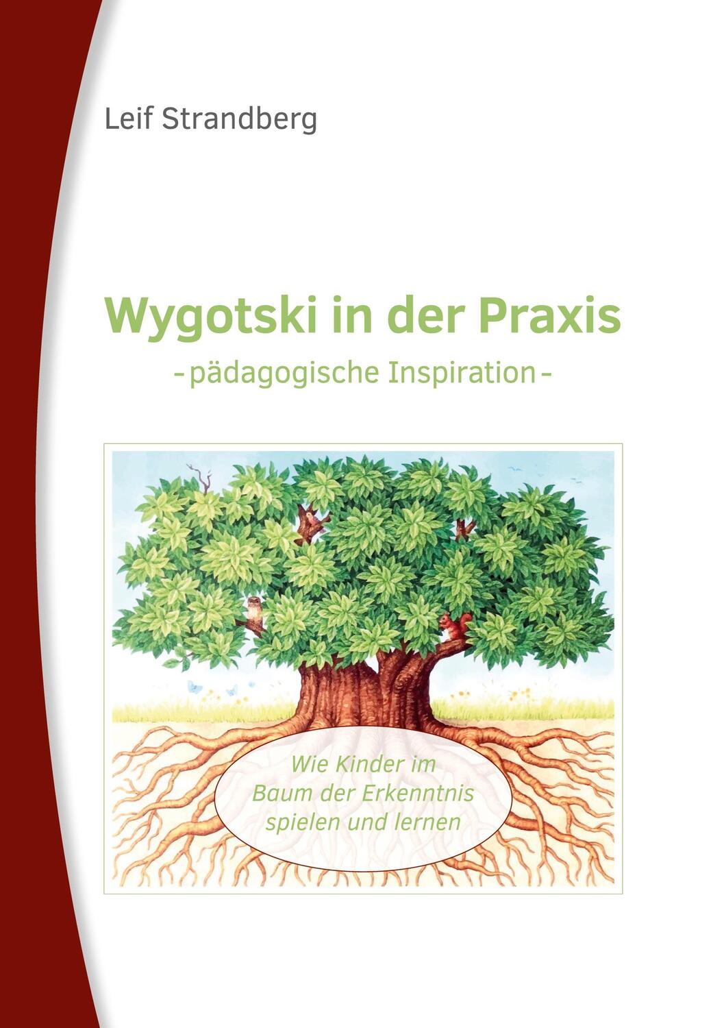 Cover: 9783758316548 | Wygotski in der Praxis | pädagogische Inspiration | Berger (u. a.)