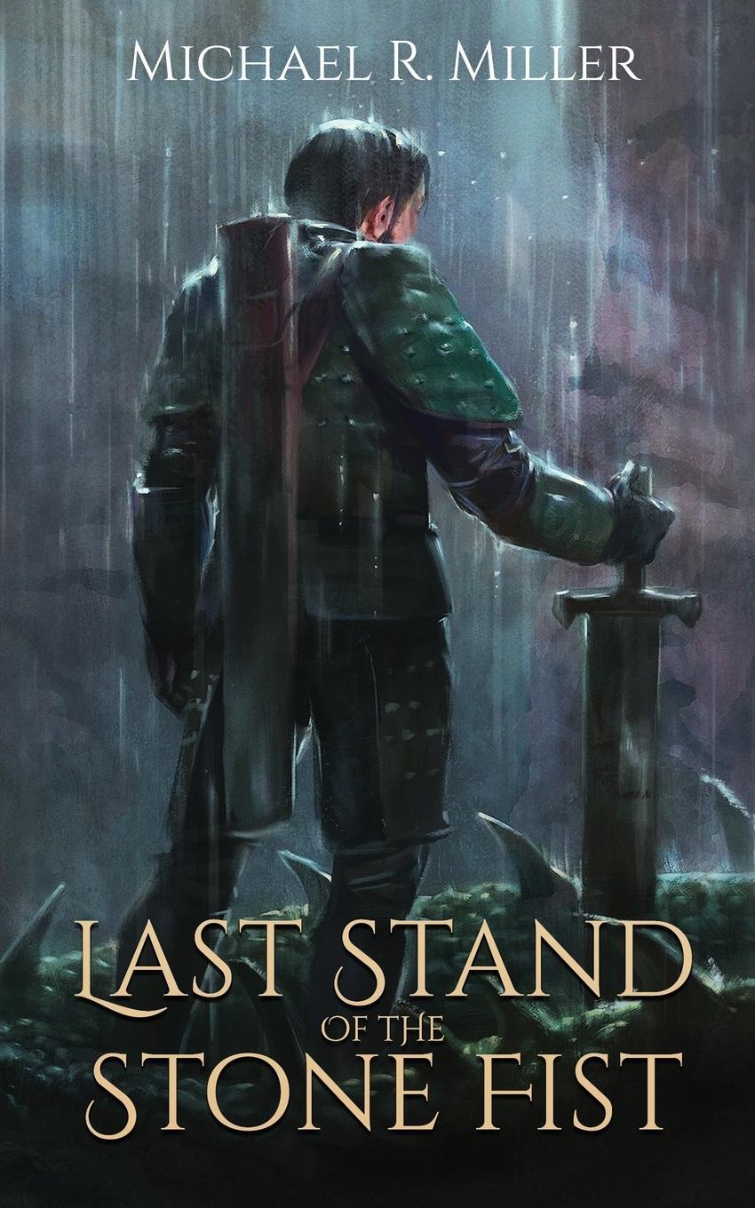 Cover: 9781739429041 | Last Stand of the Stone Fist | A Songs of Chaos Novella | Miller