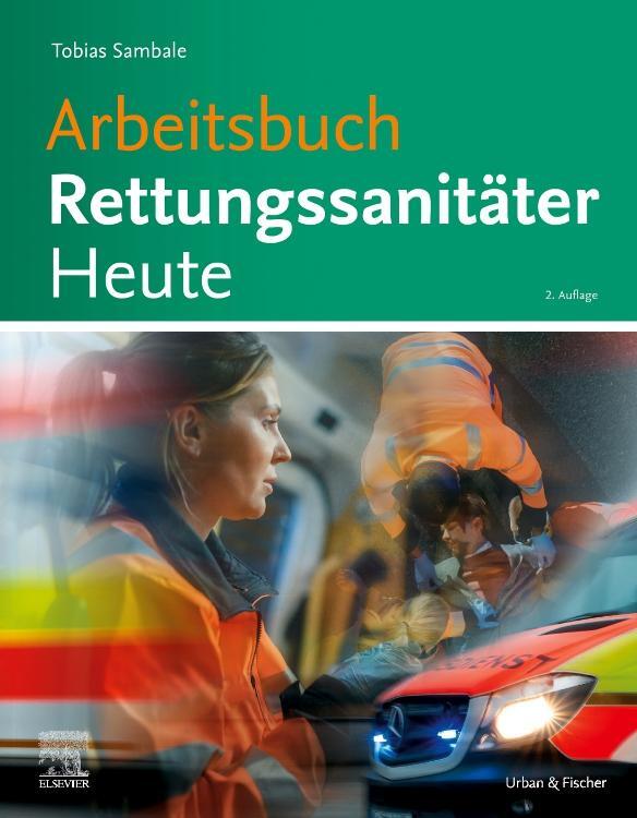 Cover: 9783437482526 | Arbeitsbuch Rettungsanitäter Heute | Tobias Sambale | Taschenbuch