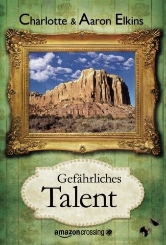 Cover: 9781611098280 | Gefährliches Talent | Charlotte Elkins (u. a.) | Taschenbuch | Deutsch