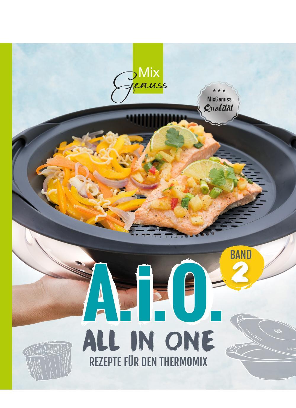 Cover: 9783961810154 | A. i. O. - ALL IN ONE Band 2 | Rezepte für den Thermomix® | Wild