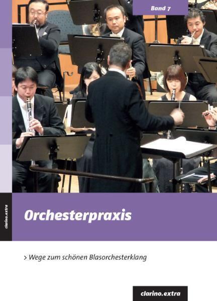 Cover: 9783943037012 | Orchesterpraxis | Wege zum schönen Blasorchesterklang | Katja Brunk