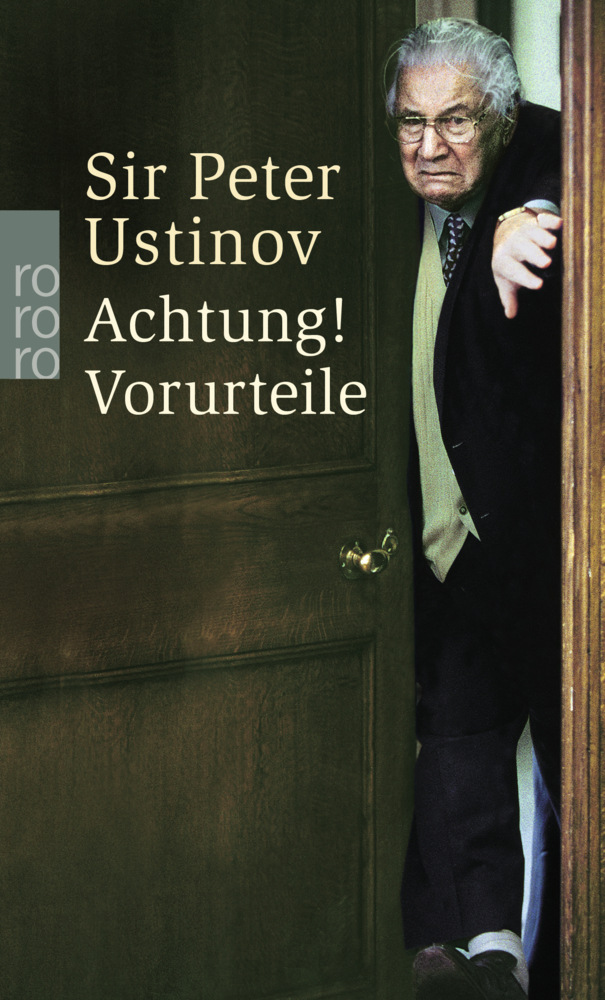 Cover: 9783499239281 | Achtung! Vorurteile | Peter, Sir Ustinov | Taschenbuch | 220 S. | 2004