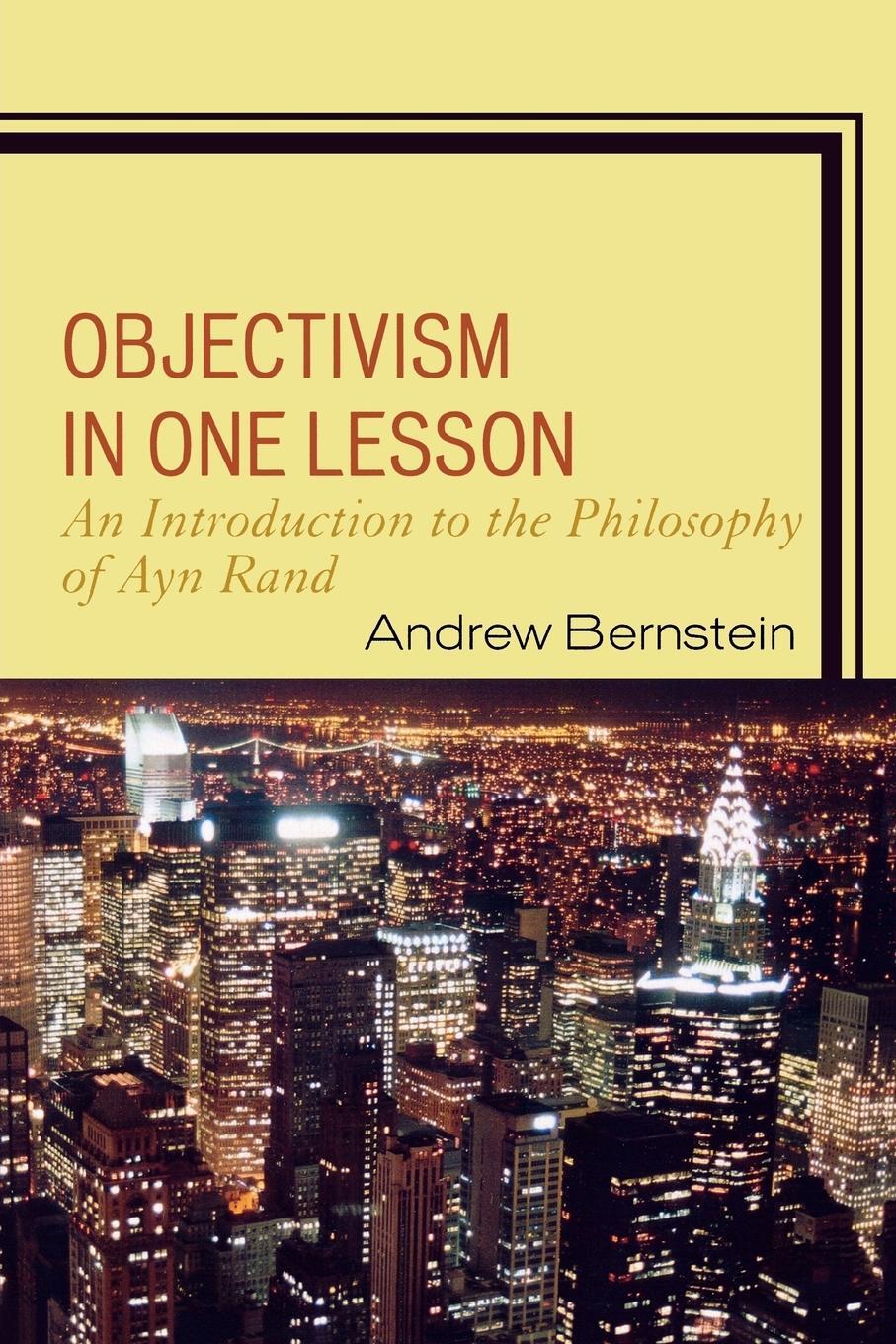 Cover: 9780761843597 | Objectivism in One Lesson | Andrew Bernstein | Taschenbuch | Paperback