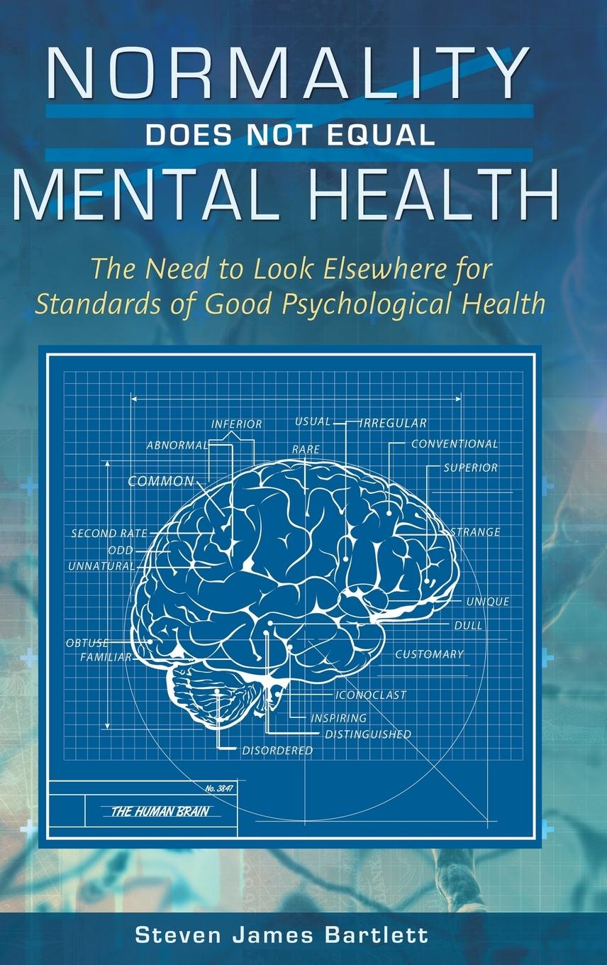 Cover: 9780313399312 | Normality Does Not Equal Mental Health | Steven Bartlett | Buch | 2011