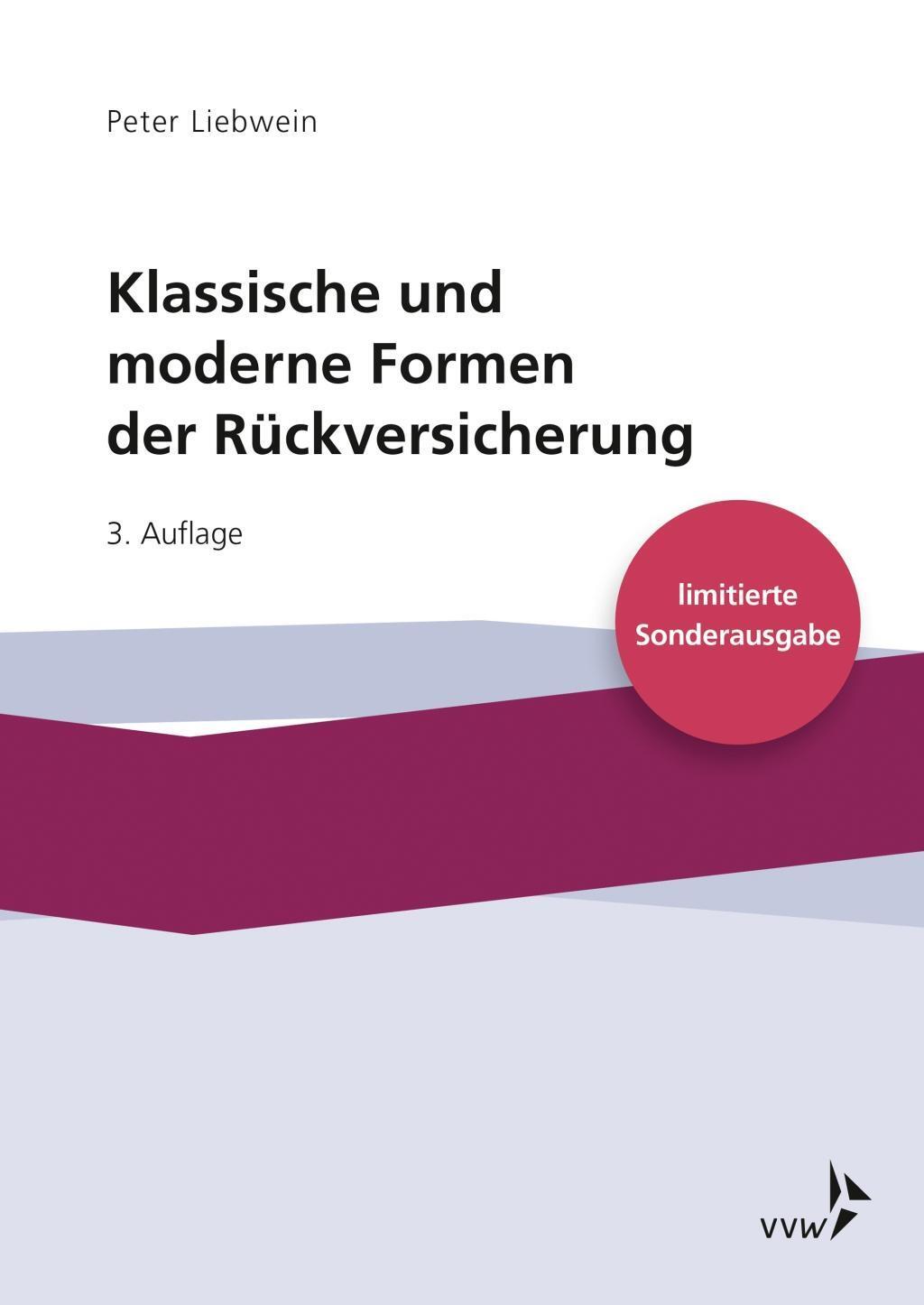 Cover: 9783963290831 | Klassische und moderne Formen der Rückversicherung | Peter Liebwein