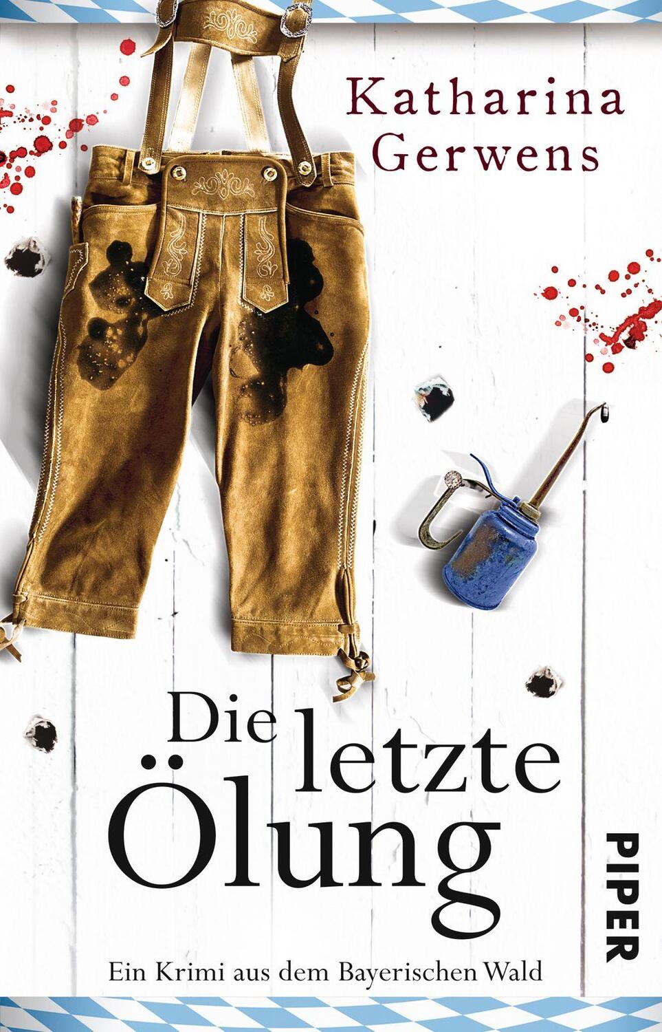 Cover: 9783492309189 | Die letzte Ölung | Ein Krimi aus dem Bayerischen Wald | Gerwens | Buch