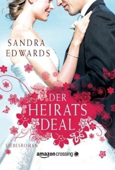 Cover: 9781477823729 | Der Heiratsdeal | Sandra Edwards | Taschenbuch | Deutsch