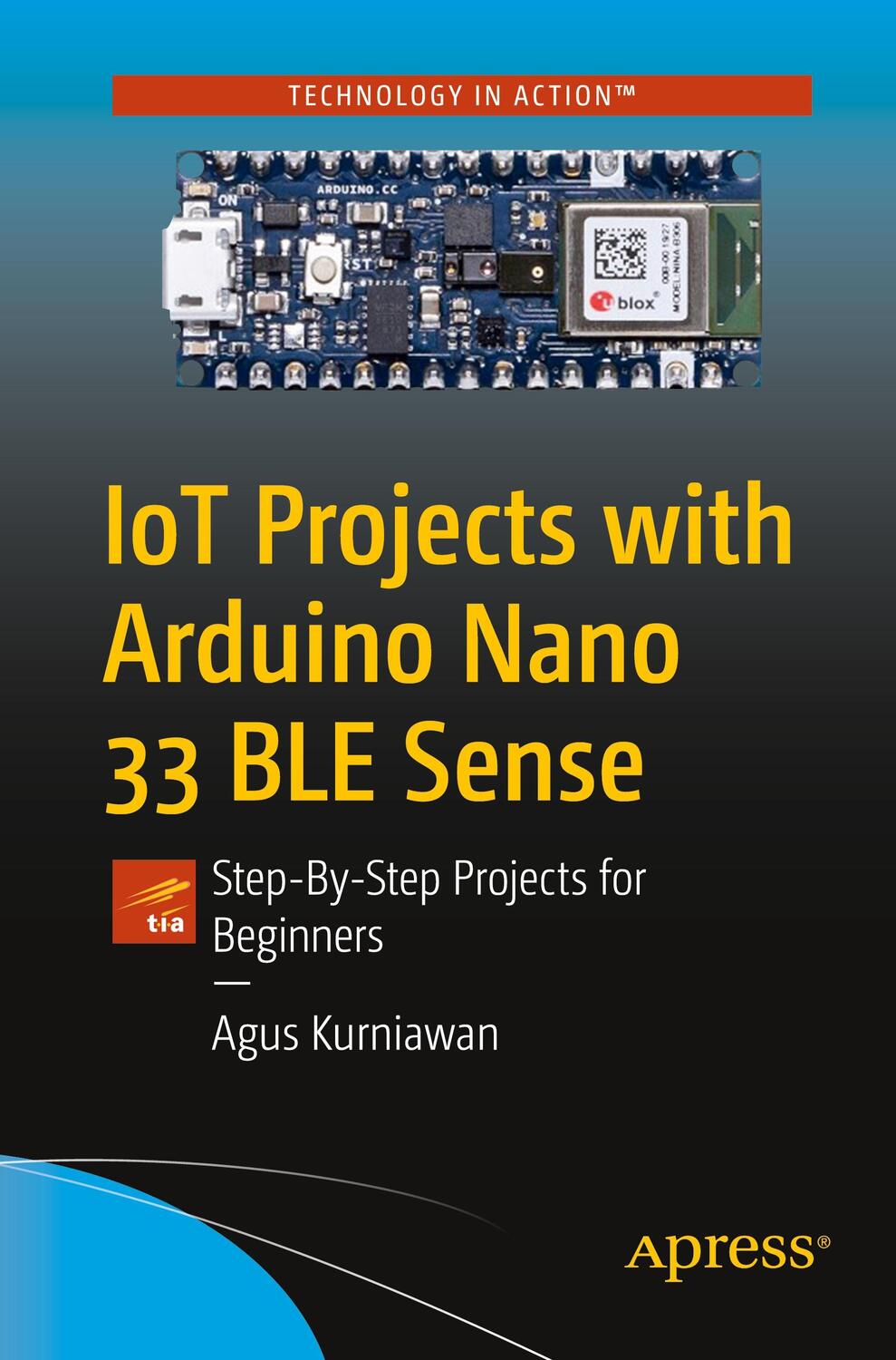 Cover: 9781484264577 | IoT Projects with Arduino Nano 33 BLE Sense | Agus Kurniawan | Buch
