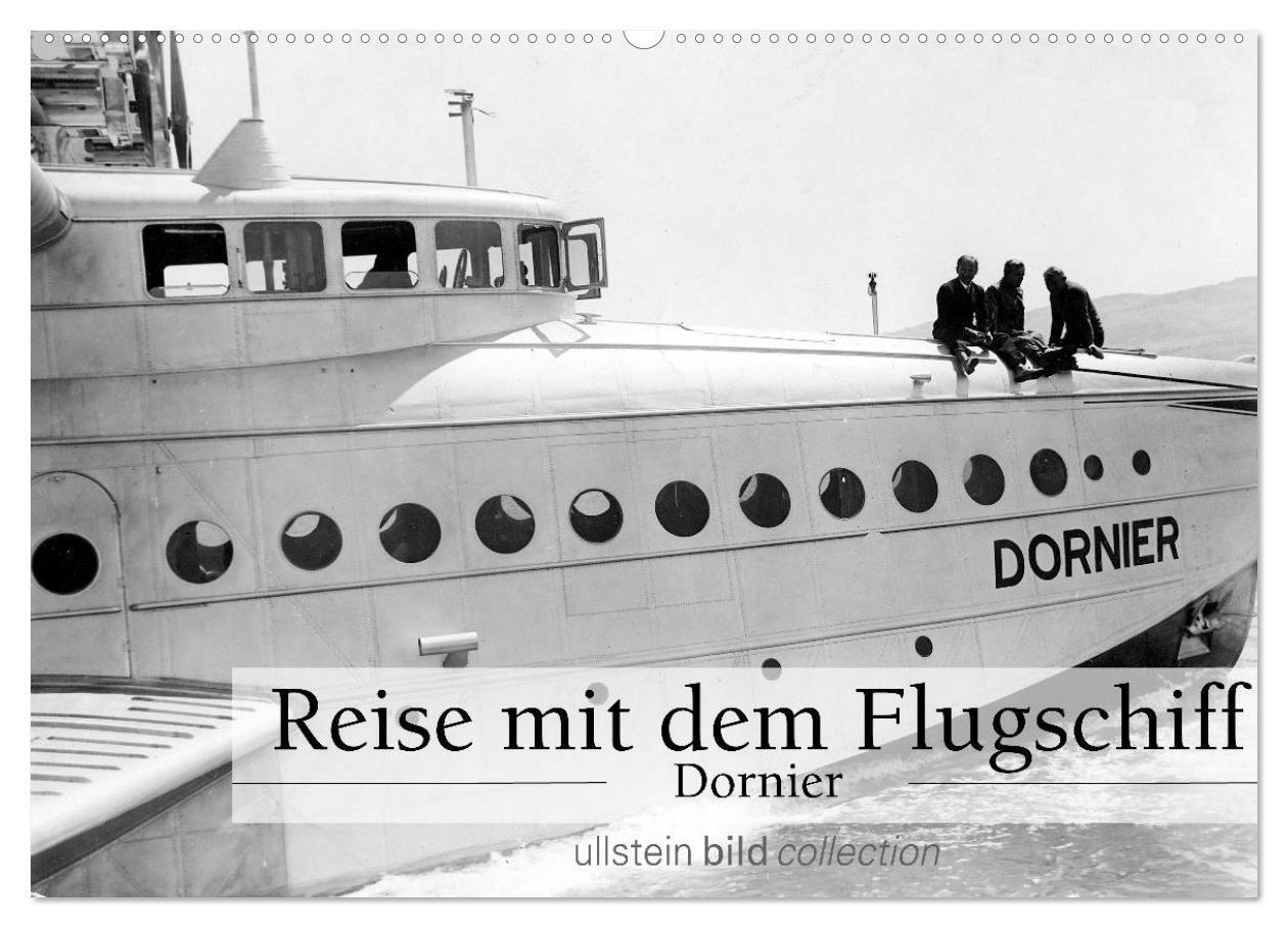 Cover: 9783435446681 | Reise mit dem Flugschiff - Dornier (Wandkalender 2025 DIN A2 quer),...