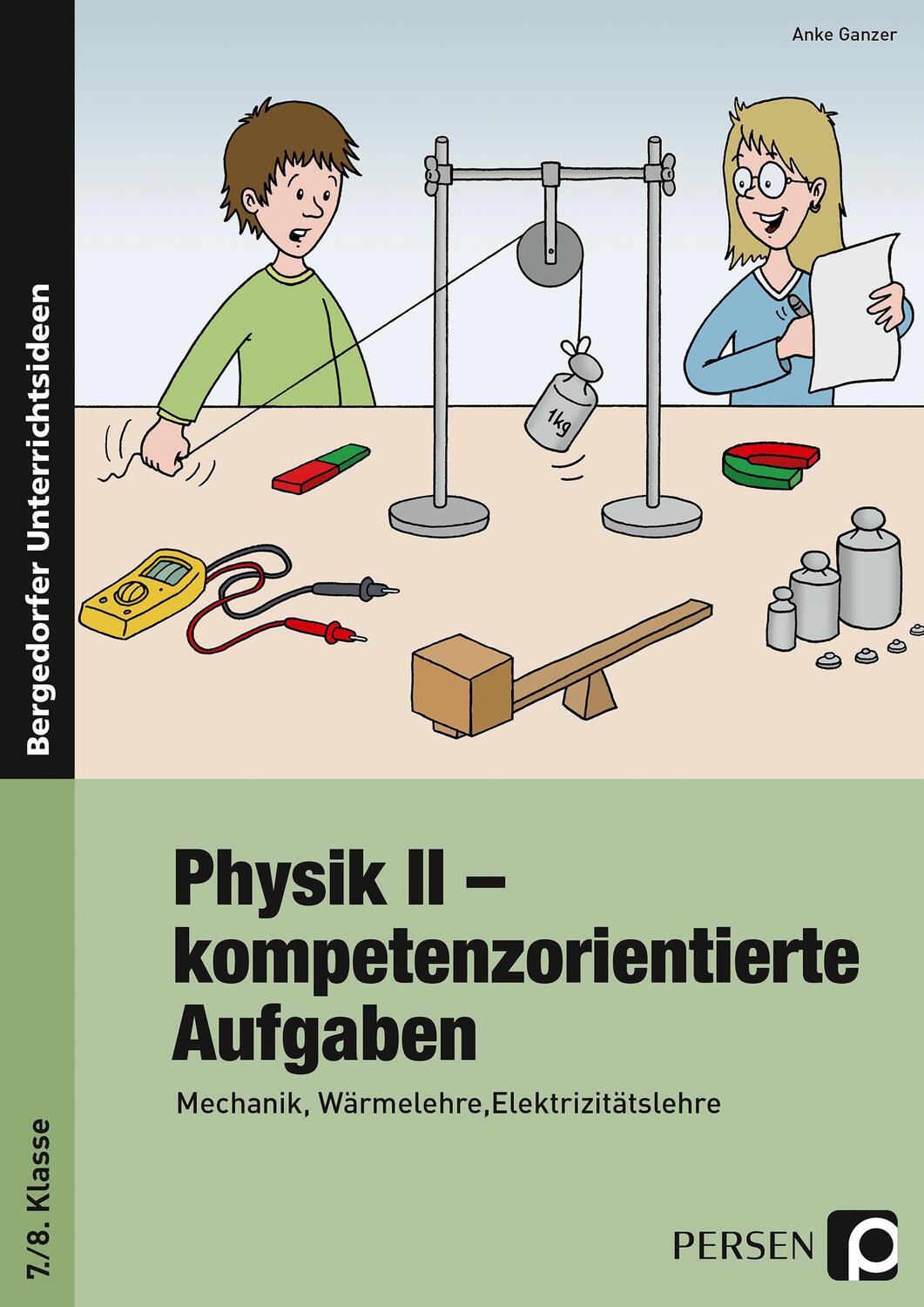 Cover: 9783403231110 | Physik II - kompetenzorientierte Aufgaben | Anke Ganzer | Taschenbuch