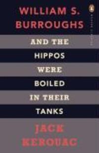 Cover: 9780141189673 | And the Hippos Were Boiled in Their Tanks | Burroughs (u. a.) | Buch