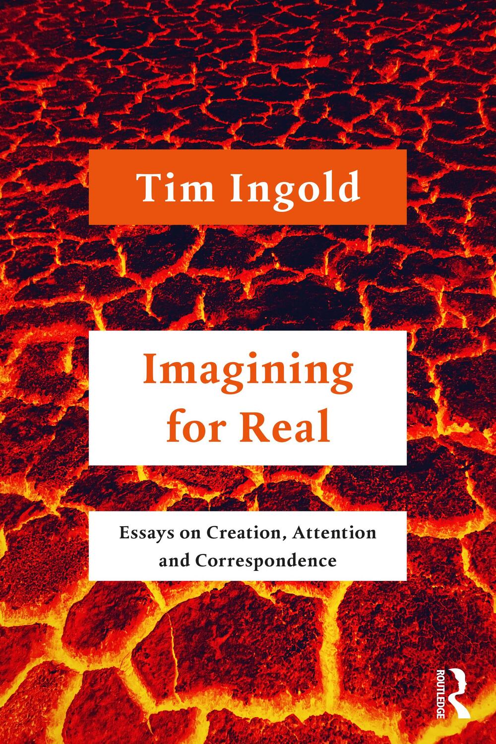 Cover: 9780367775117 | Imagining for Real | Essays on Creation, Attention and Correspondence
