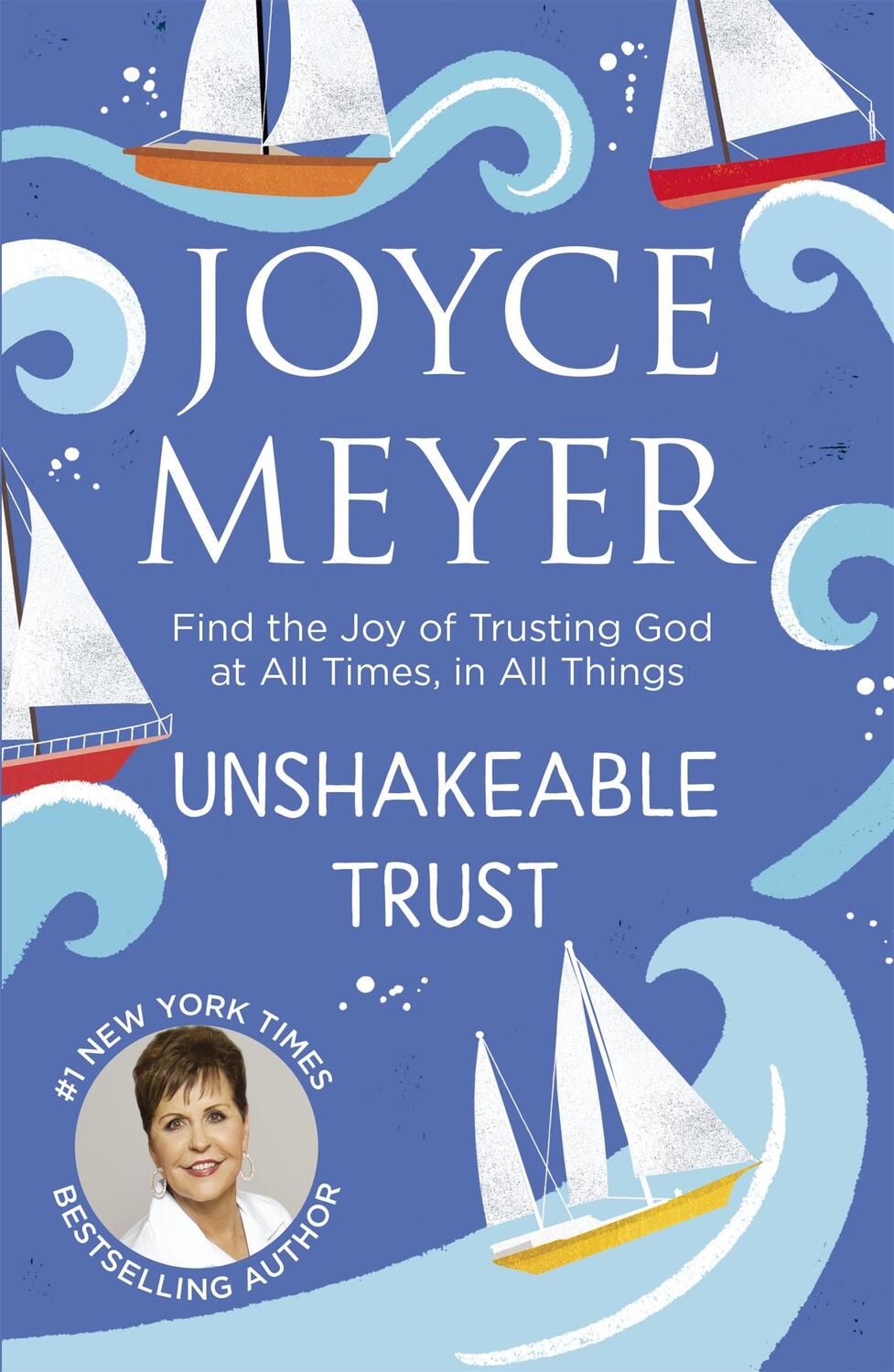 Cover: 9781473662360 | Unshakeable Trust | Joyce Meyer | Taschenbuch | Englisch | 2018