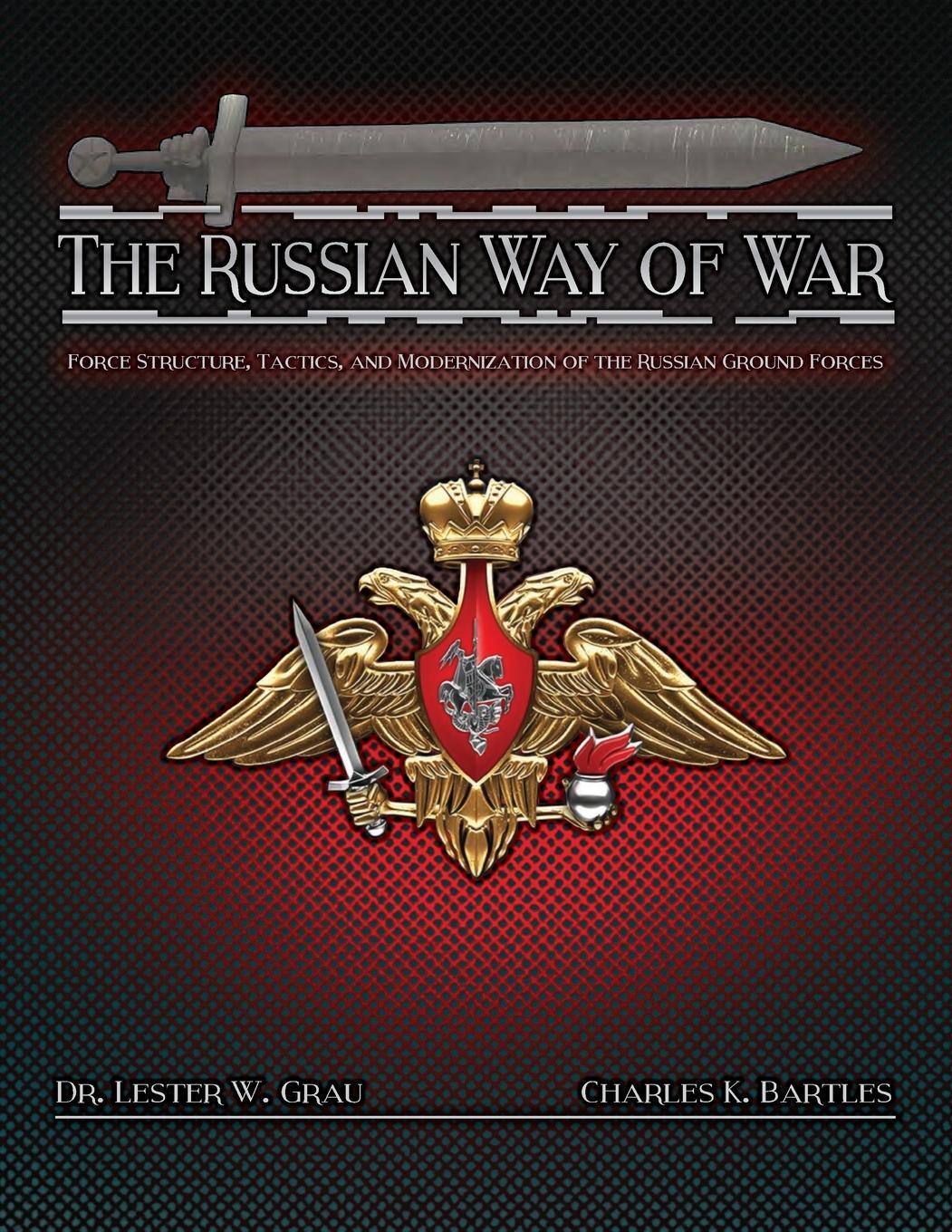 Cover: 9781940370194 | The Russian Way of War | Lester W Grau | Taschenbuch | Paperback