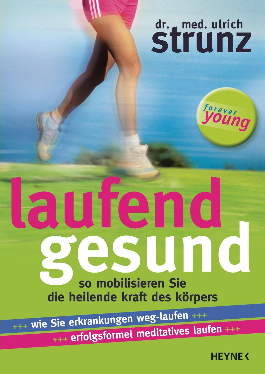 Cover: 9783453200111 | Laufend gesund | Ulrich Strunz | Buch | 239 S. | Deutsch | 2012