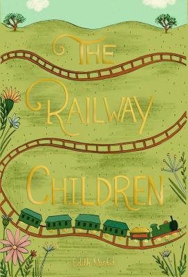 Cover: 9781840227857 | The Railway Children | Edith Nesbit | Buch | Gebunden | Englisch