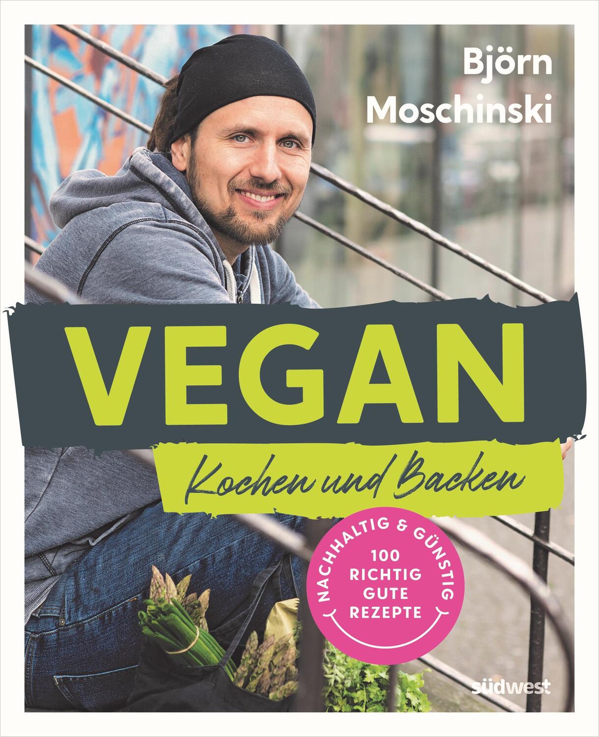 Cover: 9783517102283 | Vegan Kochen und Backen | Björn Moschinski | Buch | Deutsch | 2023