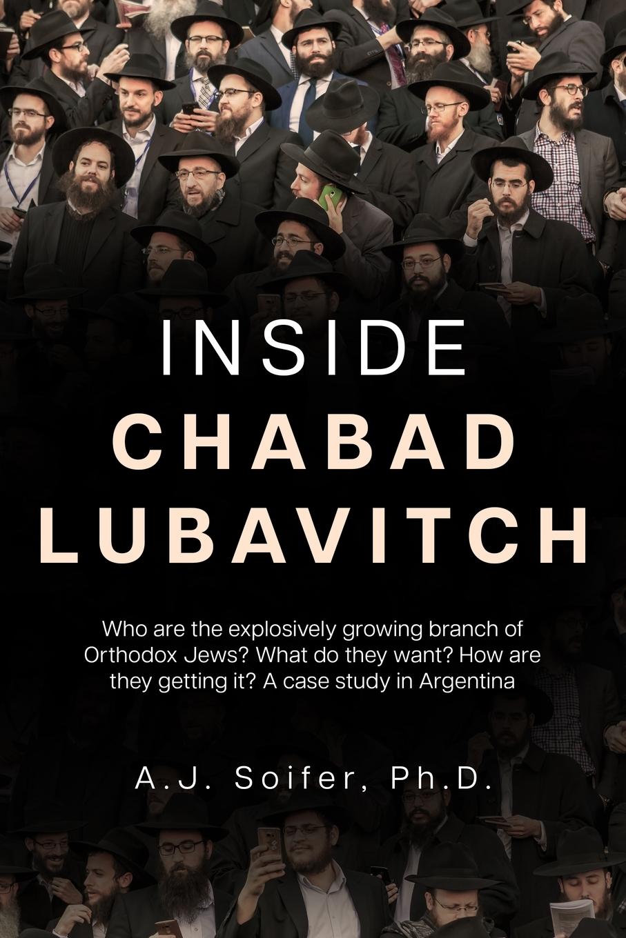 Cover: 9781739076597 | Inside Chabad Lubavitch | A. J. Soifer | Taschenbuch | Englisch | 2023