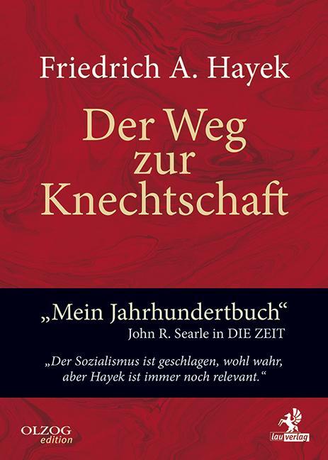 Cover: 9783957681201 | Der Weg zur Knechtschaft | Friedrich A. Von Hayek | Buch | XII | 2023