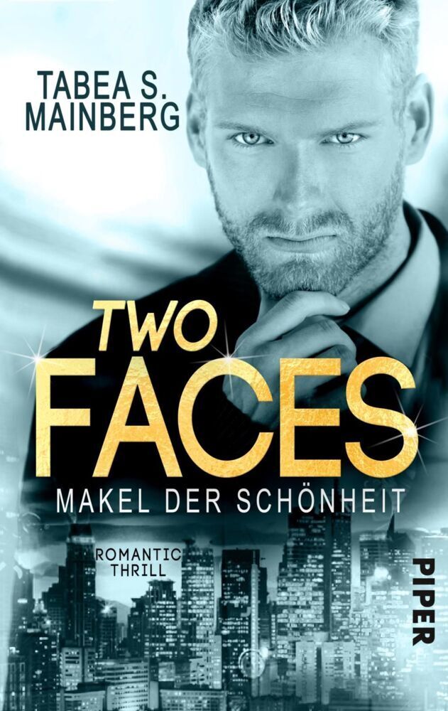 Cover: 9783492501866 | Two Faces - Makel der Schönheit | Romantic Thrill | Tabea S. Mainberg