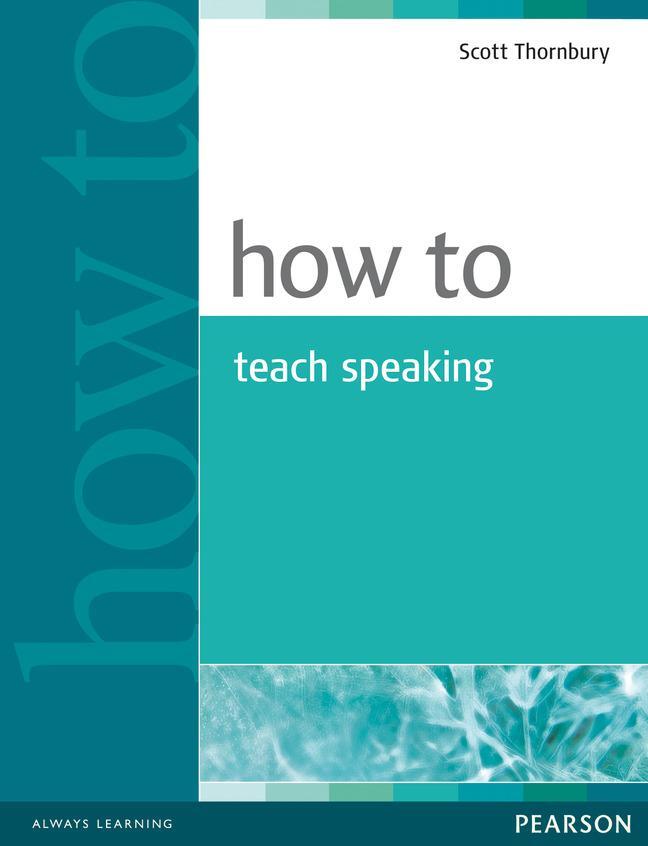Cover: 9780582853591 | How to Teach Speaking | Scott Thornbury | Taschenbuch | Deutsch | 2005