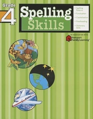Cover: 9781411403857 | Spelling Skills: Grade 4 (Flash Kids Harcourt Family Learning) | Kids
