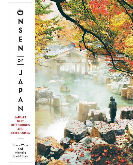 Cover: 9781741175516 | Onsen of Japan | Japan's Best Hot Springs and Bathhouses | Taschenbuch