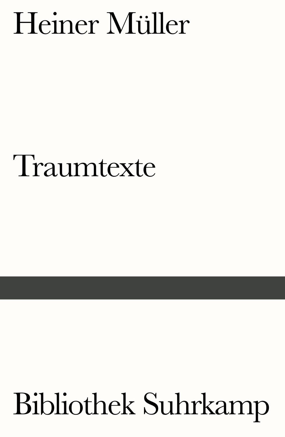 Cover: 9783518242209 | Traumtexte | Heiner Müller | Taschenbuch | Bibliothek Suhrkamp | 2019