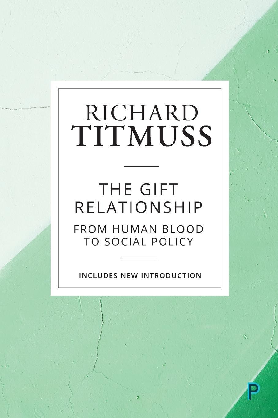 Cover: 9781447349600 | The Gift Relationship (Reissue) | From Human Blood to Social Policy