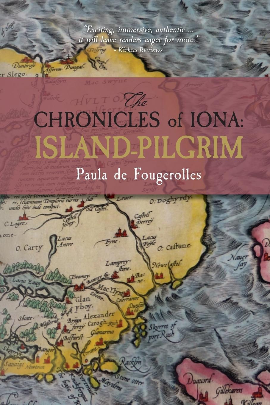 Cover: 9780692122860 | The Chronicles of Iona | Island-Pilgrim | Paula De Fougerolles | Buch