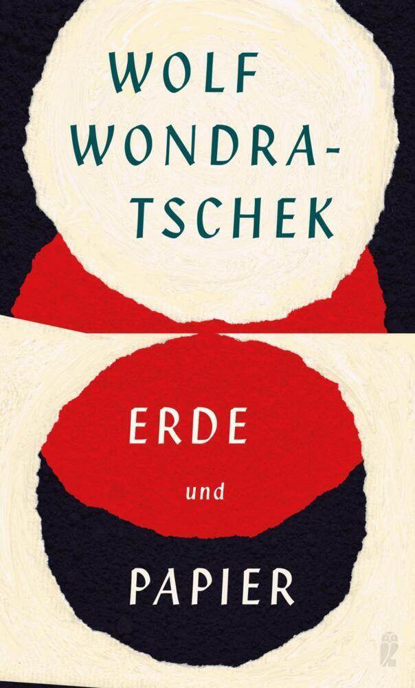 Cover: 9783550050909 | Erde und Papier | Wolf Wondratschek | Buch | Deutsch | 2019