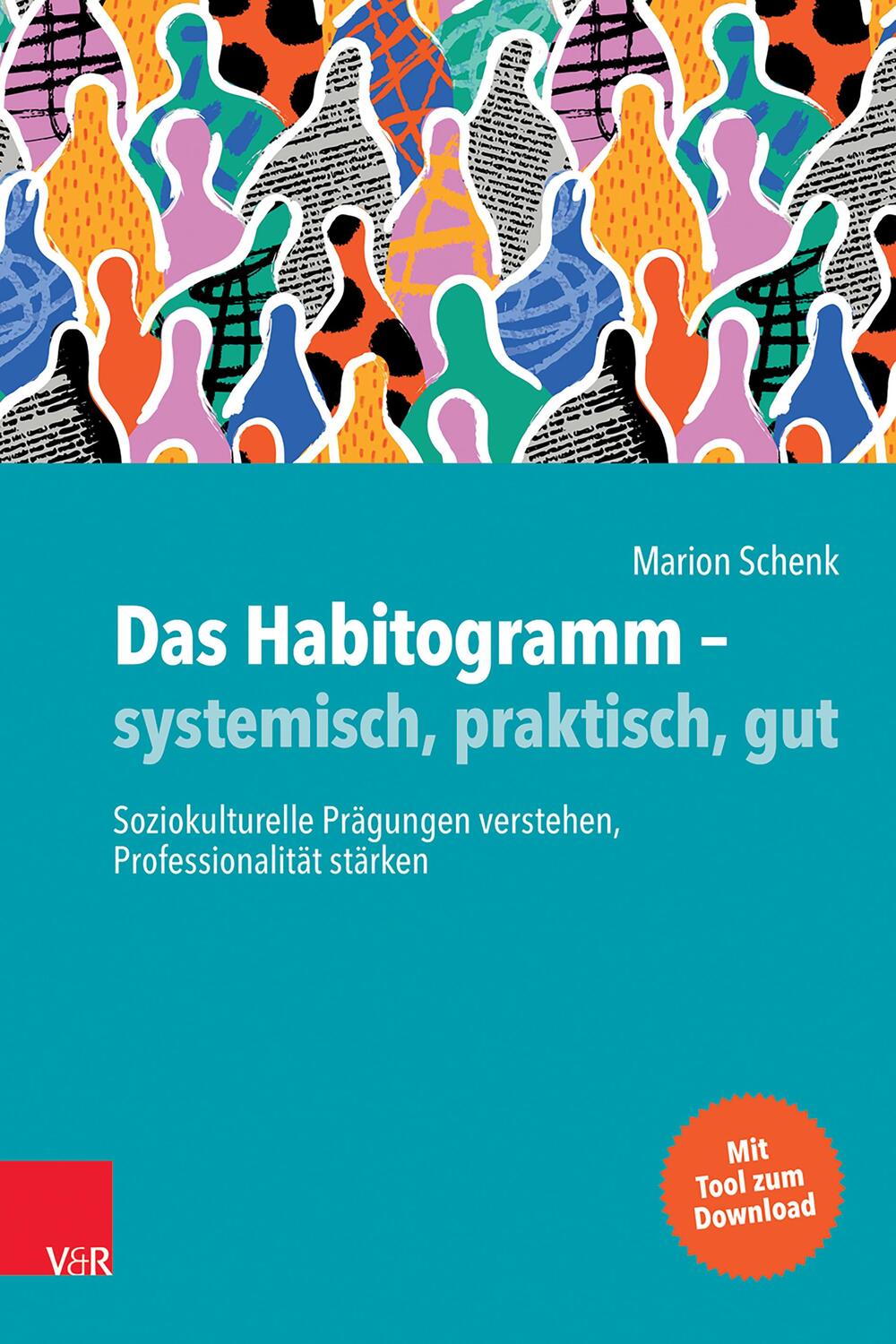 Cover: 9783525400142 | Das Habitogramm - systemisch, praktisch, gut | Marion Schenk | Buch